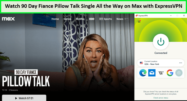  Kijk naar 90-Day Fiance Pillow Talk Single All the Way in - Nederland Op Max met ExpressVPN 