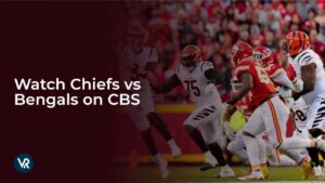 Watch Chiefs vs Bengals Outside USA on CBS