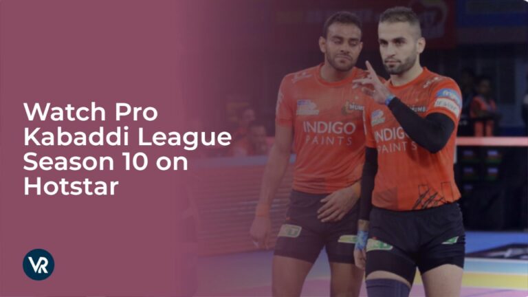 Watch Pro Kabaddi League Season 10 in UAEon Hotstar