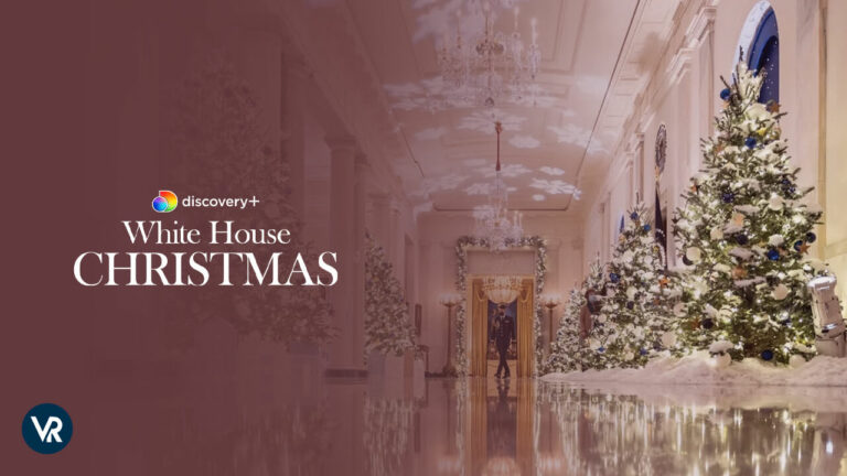 Watch-White--House-Christmas-2023-in-UK -on-Discovery-Plus