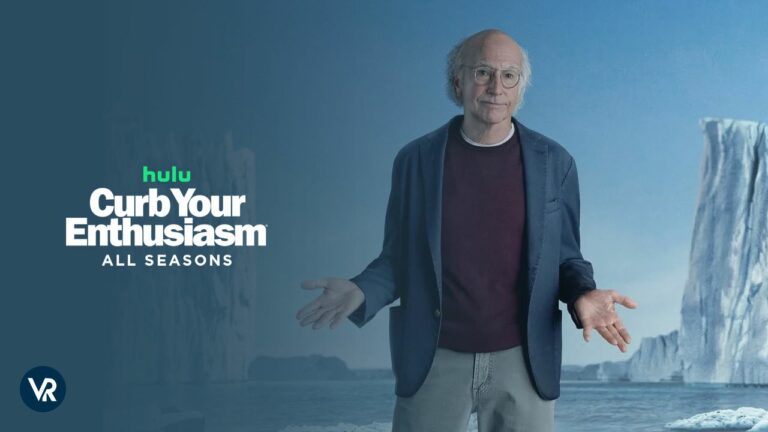 Watch-All-Seasons-of-Curb-Your-Enthusiasm-on-Hulu-outside-USA
