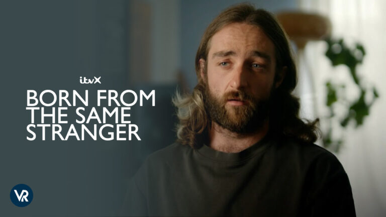 Watch-Born-from-the-Same-Stranger-2024-in-New Zealand-on-ITVX
