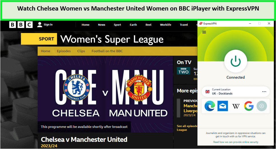 Watch Chelsea Women vs Manchester United Women in USA on BBC iPlayer