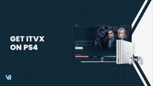 Hoe ITVX te bekijken op PS4 in Nederland [Getest]