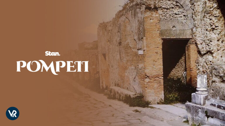 Watch-Pompeii-outside-Australia-on-Stan-with-ExpressVPN
