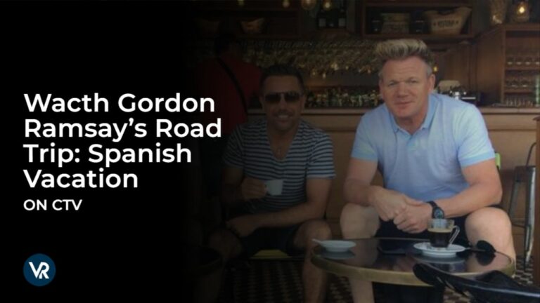 Watch Gordon Ramsay’s Road Trip: Spanish Vacation Outside Canada on CTV
