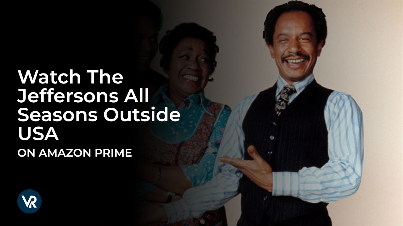 Watch The Jeffersons All Seasons [intent origin="Outside" tl="in" parent="us"] [region variation="2"] on Amazon Prime