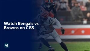 Watch Bengals vs Browns Outside USA on CBS