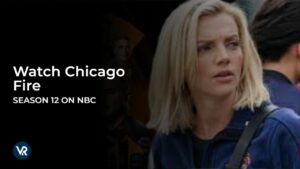 Bekijk Chicago Fire Seizoen 12 in   Nederland op NBC