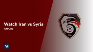 Watch Iran vs Syria Outside USA on CBS
