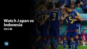 Watch Japan vs Indonesia Outside USA on CBS