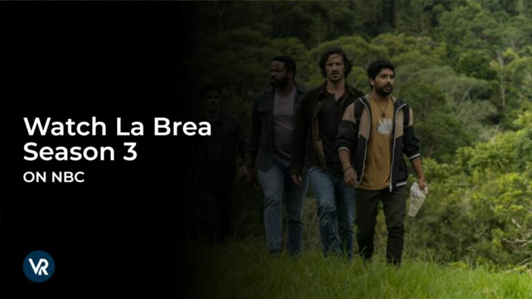 Watch-La-Brea Season-3-Outside USA-on-NBC