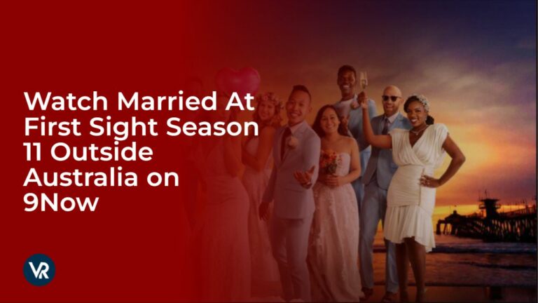 Watch Married At First Sight Season 11 in France on 9Now