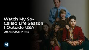Watch My So-Called Life Season 1 Outside USA On Amazon Prime