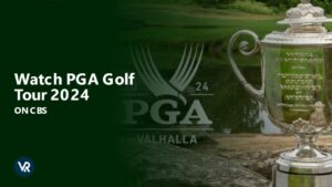 Watch PGA Golf Tour 2024 Outside USA on CBS