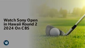 Watch Sony Open in Hawaii Round 2 2024 Outside USA On CBS