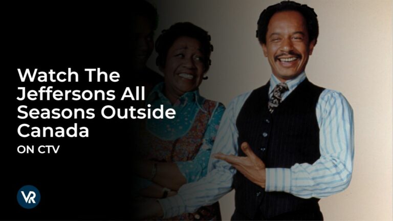Watch The Jeffersons All Seasons in Germany on CTV