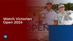 Watch Victorian Open 2024 in USA on Kayo Sports