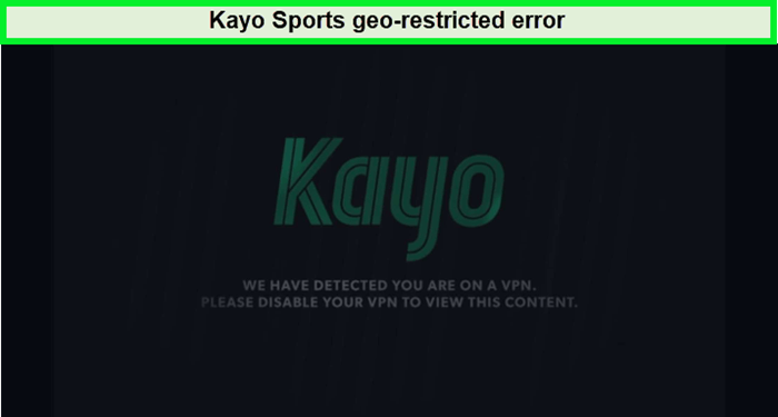 Kayo-sports-geo-restriction-error-outside-Australia