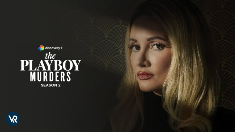 watch-the-playboy-murders-season-2-in-New Zealand-on-discovery-plus