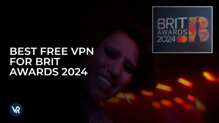 best-free-vpn-for-brit-awards-2024-