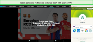 Watch-Barcelona-vs-Mallorca-in-South Korea-on-Optus-Sport-with-expressvpn