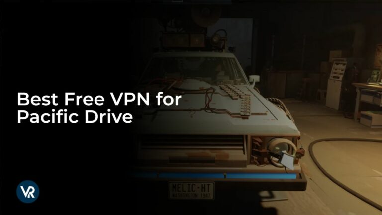 Best-Free-VPN-for-Pacific-Drive-vr
