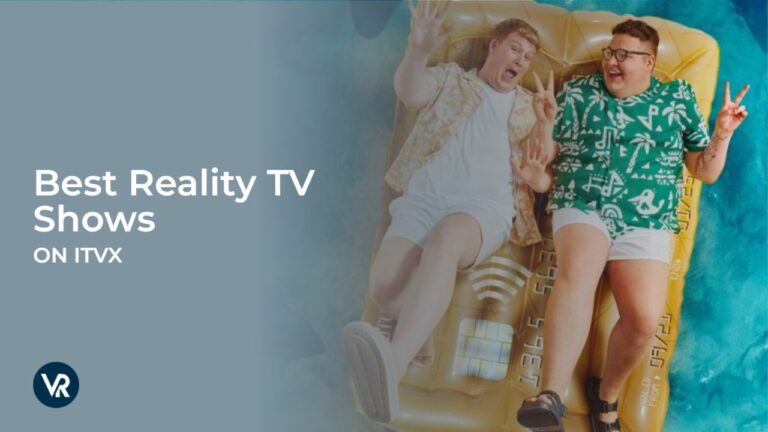 Best-Reality-TV-shows-on-ITVX-outside UK