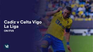 How to Watch Cadiz v Celta Vigo La Liga in Spain [Watch Live]