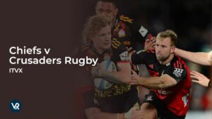 How To Watch Chiefs V Crusaders Rugby in USA [Rugby Streaming Guide]