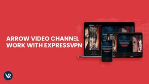 Funziona Arrow Video Channel con ExpressVPN in Italia