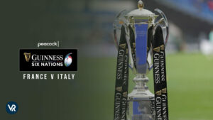 How To Watch France v Italy Six Nations 2024 Outside US on Peacock