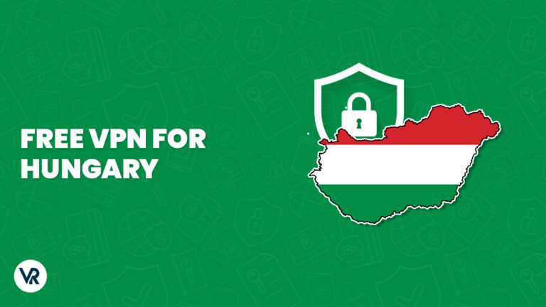 best Free VPN for Hungary