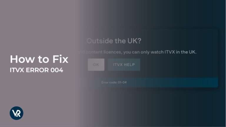 Fix-ITVX-error-004-fuera del Reino Unido