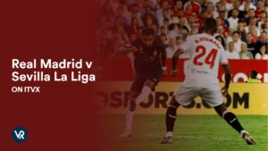 How to Watch Real Madrid v Sevilla La Liga in Spain [Online Stream]