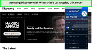 Accessing-Discovery-with-Windscribe-Los-Angeles-USA-servers-in-Hong Kong-for-naked-afraid