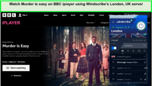 Watch-Murder-is-Easy-on-BBC-iPlayer-using-Windscribes-London-UK-server-in-India