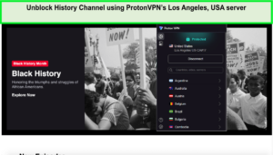 Unblock-History-Channel-using-ProtonVPNs-Los-Angeles-USA-servers-in-Italy-for-history-channel