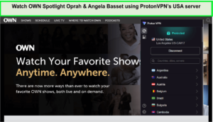 Watch-OWN-Spotlight-Oprah-&-Angela-Basset-using-ProtonVPNs-USA-server-in-New Zealand