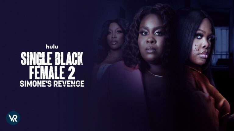 watch-Single-Black-Female-2-Simones-Revenge-outside-USA-on-Hulu