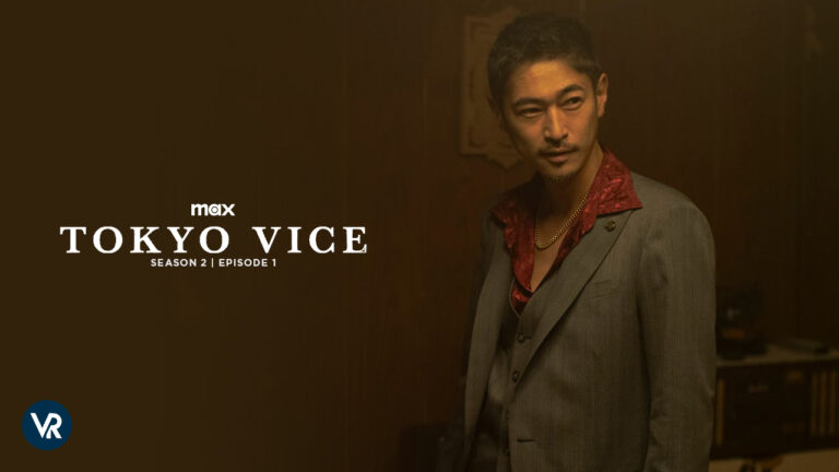 Watch-Tokyo-Vice-Season-2-Episode-1-in Japan-on-Max