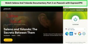 unblock-Selena-And-Yolanda-Documentary-Part-2-in-UAE-on-Peacock-with-ExpressVPN