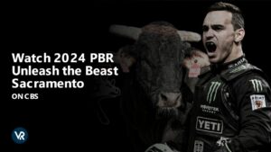 Watch 2024 PBR Unleash the Beast Sacramento Outside USA on CBS