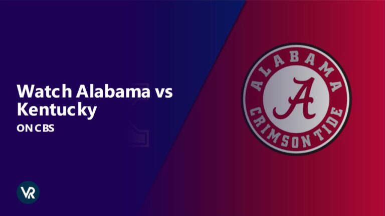 Watch Alabama vs Kentucky Outside USA on CBS using ExpressVPN!