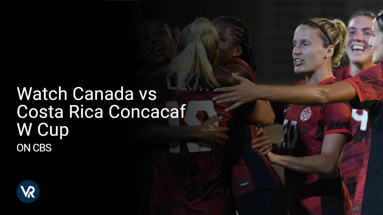 Check out our step-by-step guide to Watch Canada vs Costa Rica Concacaf W Cup [intent origin="Outside" tl="in" parent="us"] [region variation="2"] on CBS using ExpressVPN