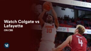 Watch Colgate vs Lafayette Outside USA On CBS