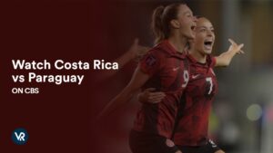 Ver Costa Rica vs Paraguay en   Espana en CBS