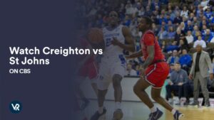 Watch Creighton vs St Johns Outside USA on CBS