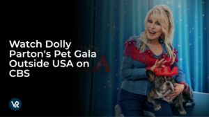 Watch Dolly Parton’s Pet Gala Outside USA on CBS 