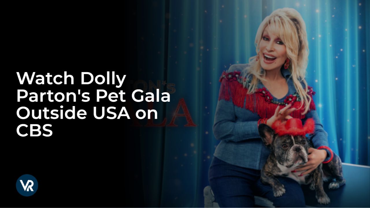 Watch Dolly Parton's Pet Gala [intent origin="Outside" tl="in" parent="us"] [region variation="2"] on CBS 